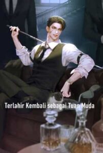 Terlahir Kembali sebagai Tuan Muda