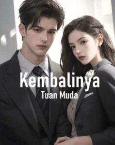 Kembalinya Tuan Muda
